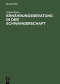 Briese |  Ernährungsberatung in der Schwangerschaft | Buch |  Sack Fachmedien