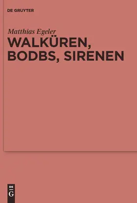 Egeler |  Walküren, Bodbs, Sirenen | Buch |  Sack Fachmedien