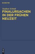 Schmid |  Finalursachen in der frühen Neuzeit | eBook | Sack Fachmedien