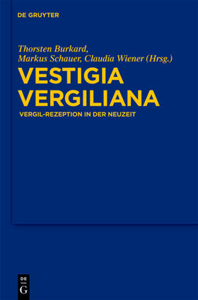 Burkard / Schauer / Wiener | Vestigia Vergiliana | Buch | 978-3-11-024720-6 | sack.de