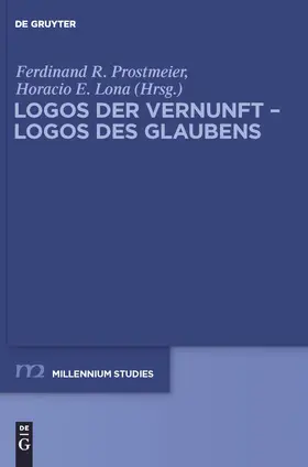 Lona / Prostmeier |  Logos der Vernunft - Logos des Glaubens | Buch |  Sack Fachmedien