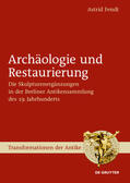 Fendt |  Archäologie und Restaurierung | Buch |  Sack Fachmedien