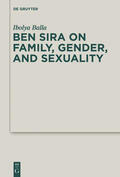 Balla |  Ben Sira on Family, Gender, and Sexuality | eBook | Sack Fachmedien