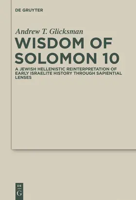 Glicksman | Wisdom of Solomon 10 | Buch | 978-3-11-024764-0 | sack.de