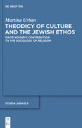 Urban |  Theodicy of Culture and the Jewish Ethos | Buch |  Sack Fachmedien