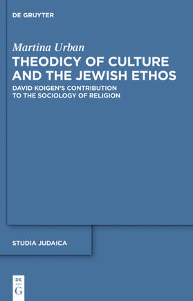 Urban |  Theodicy of Culture and the Jewish Ethos | eBook | Sack Fachmedien