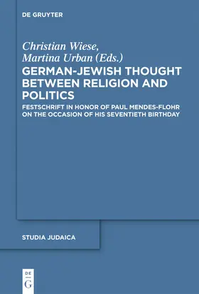 Urban / Wiese |  German-Jewish Thought Between Religion and Politics | Buch |  Sack Fachmedien