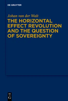 Walt |  The Horizontal Effect Revolution and the Question of Sovereignty | eBook | Sack Fachmedien