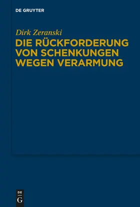 Zeranski |  Die Rückforderung von Schenkungen wegen Verarmung | Buch |  Sack Fachmedien