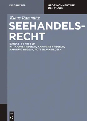 Ramming | Seehandelsrecht §§ 481 - 569 | Buch | sack.de