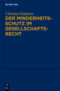 Hofmann |  Der Minderheitsschutz im Gesellschaftsrecht | eBook | Sack Fachmedien
