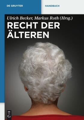 Roth / Becker | Recht der Älteren | Buch | sack.de