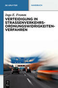 Fromm |  Verteidigung in Straßenverkehrs-Ordnungswidrigkeitenverfahren | eBook | Sack Fachmedien