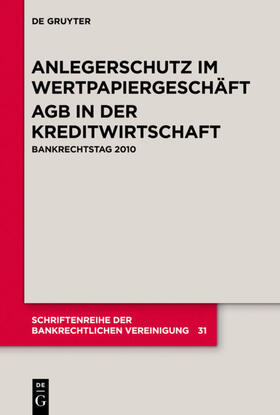 Anlegerschutz im Wertpapiergeschäft. AGB in der Kreditwirtschaft | Buch | 978-3-11-024891-3 | sack.de