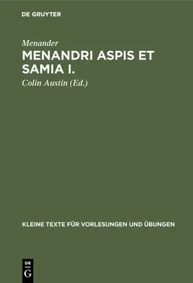 Menander / Austin | Menandri Aspis et Samia I. | E-Book | sack.de