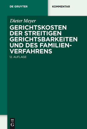 Meyer | Gerichtskosten der streitigen Gerichtsbarkeiten und des Familienverfahrens | E-Book | sack.de