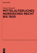 Strauch |  Mittelalterliches nordisches Recht bis 1500 | eBook | Sack Fachmedien