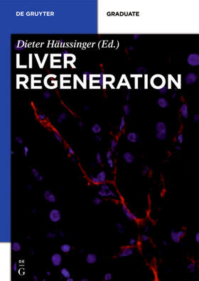 Häussinger | Liver Regeneration | Buch | 978-3-11-025078-7 | sack.de