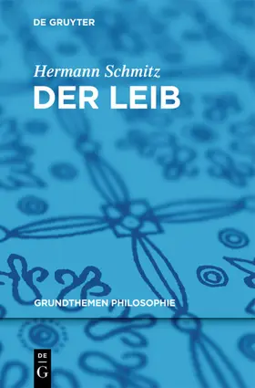 Schmitz |  Der Leib | Buch |  Sack Fachmedien