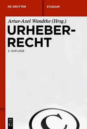 Wandtke | Urheberrecht | Buch | 978-3-11-025104-3 | www.sack.de