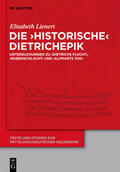 Lienert |  Die ¿historische¿ Dietrichepik | Buch |  Sack Fachmedien