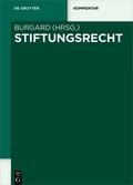 Burgard |  Stiftungsrecht | eBook | Sack Fachmedien