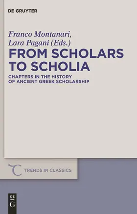 Pagani / Montanari |  From Scholars to Scholia | Buch |  Sack Fachmedien