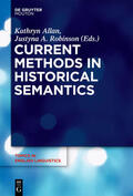 Robinson / Allan |  Current Methods in Historical Semantics | Buch |  Sack Fachmedien