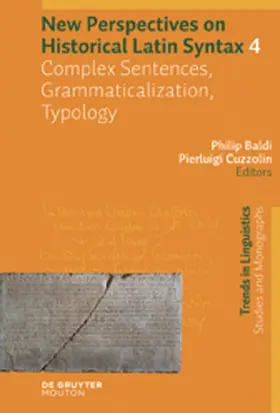 Cuzzolin / Baldi | Complex Sentences, Grammaticalization, Typology | Buch | 978-3-11-025340-5 | sack.de