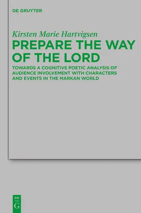 Hartvigsen | Prepare the Way of the Lord | Buch | 978-3-11-025347-4 | www.sack.de