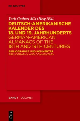 Mix |  Deutsch-amerikanische Kalender des 18. und 19. Jahrhunderts / German-American Almanacs of the 18th and 19th Centuries | eBook | Sack Fachmedien