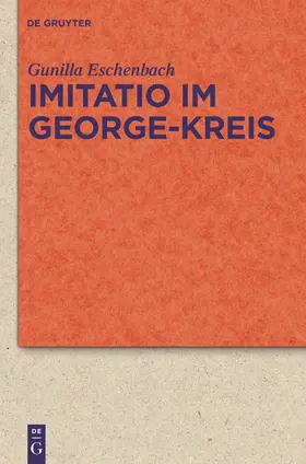 Eschenbach | Imitatio im George-Kreis | Buch | 978-3-11-025446-4 | www.sack.de