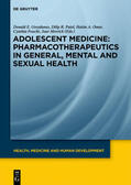 Patel / Greydanus / Merrick |  Pharmacotherapeutics in General, Mental and Sexual Health | Buch |  Sack Fachmedien