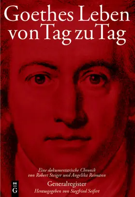 Seifert |  Goethes Leben von Tag zu Tag | eBook | Sack Fachmedien