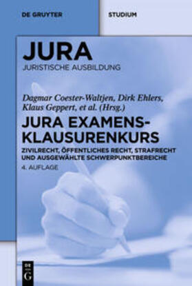 Coester-Waltjen / Ehlers / Geppert | JURA Examensklausurenkurs | Buch | 978-3-11-025863-9 | sack.de
