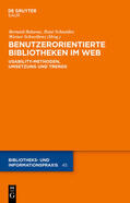 Bekavac / Schweibenz / Schneider |  Benutzerorientierte Bibliotheken im Web | Buch |  Sack Fachmedien
