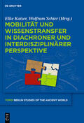 Kaiser / Schier |  Mobilität und Wissenstransfer in diachroner und interdisziplinärer Perspektive | eBook | Sack Fachmedien