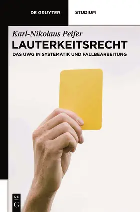 Peifer |  Lauterkeitsrecht | Buch |  Sack Fachmedien