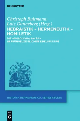 Bultmann / Danneberg |  Hebraistik – Hermeneutik – Homiletik | eBook | Sack Fachmedien