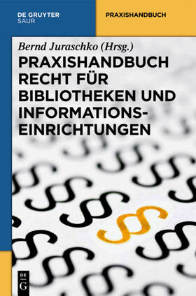 Juraschko | Praxishandbuch Recht für Bibliotheken und Informationseinrichtungen | E-Book | sack.de