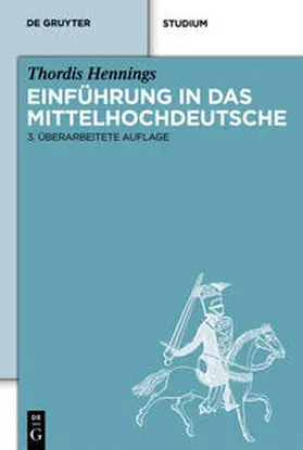 Hennings | Einführung in das Mittelhochdeutsche | Buch | 978-3-11-025958-2 | www.sack.de