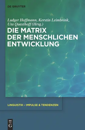 Hoffmann / Quasthoff / Leimbrink |  Die Matrix der menschlichen Entwicklung | Buch |  Sack Fachmedien