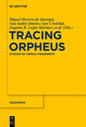 Herrero de Jáuregui / Jiménez San Cristóbal / Luján Martínez | Tracing Orpheus | E-Book | sack.de