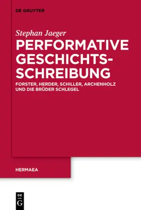 Jaeger |  Performative Geschichtsschreibung | eBook | Sack Fachmedien