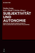 Lang / Ulrichs |  Subjektivität und Autonomie | eBook | Sack Fachmedien