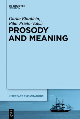 Elordieta / Prieto |  Prosody and Meaning | eBook | Sack Fachmedien