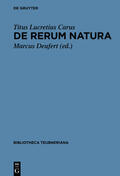Deufert / Lucretius Carus |  Rerum natura | Buch |  Sack Fachmedien