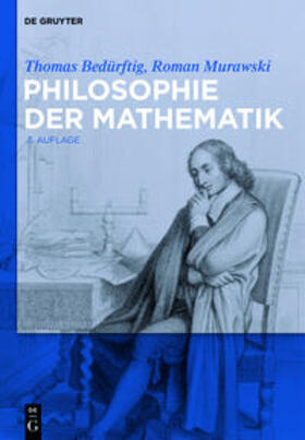 Bedürftig / Murawski | Philosophie der Mathematik | Buch | 978-3-11-026291-9 | sack.de