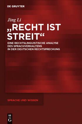 Li | "Recht ist Streit" | Buch | 978-3-11-026315-2 | sack.de
