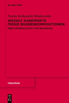 Kobayashi-Bredenstein |  Wassily Kandinskys frühe Bühnenkompositionen | Buch |  Sack Fachmedien